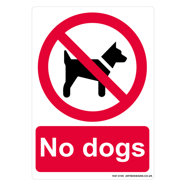 No Dogs Prohibition Sign - Artbox Printers