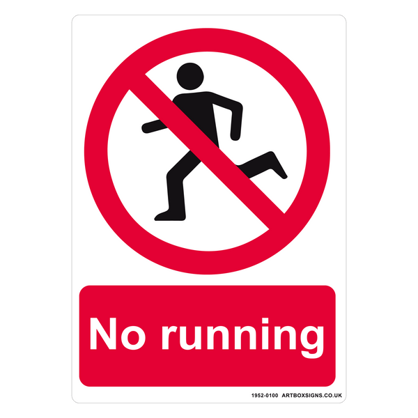 No Running Prohibition Sign - Artbox Printers