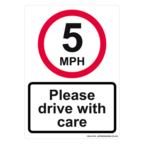 5mph Please Drive With Care Sign - Artbox Printers