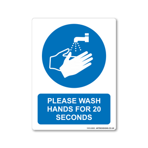 Please Wash Hands For 20 Seconds Coronavirus Sign - Artbox Printers