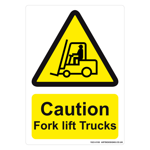 Caution Fork Lift Trucks Sign - Artbox Printers