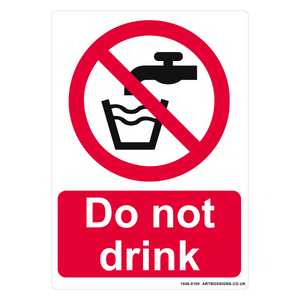 Do not Drink Prohibition Sign - Artbox Printers