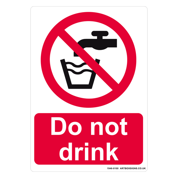 Do not Drink Prohibition Sign - Artbox Printers