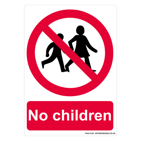 No Children Prohibition Sign - Artbox Printers
