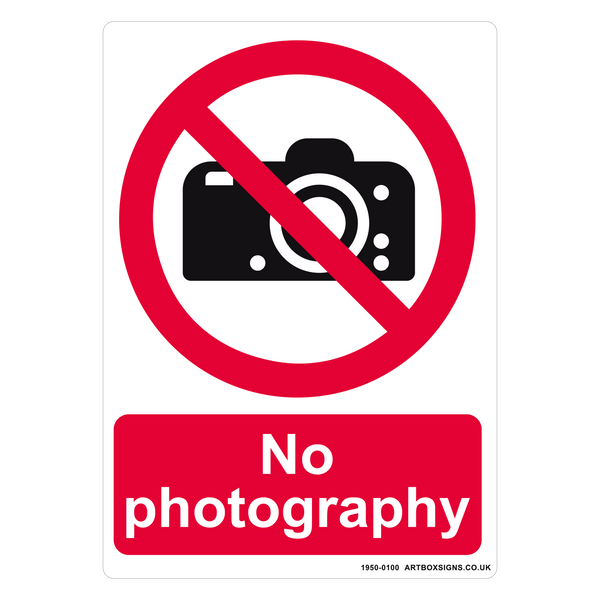No Photography Prohibition Sign - Artbox Printers