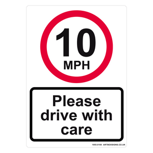 10mph Please Drive With Care Sign - Artbox Printers