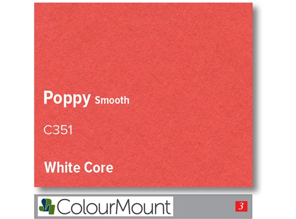 POPPY   - Colourmount White Core Smooth